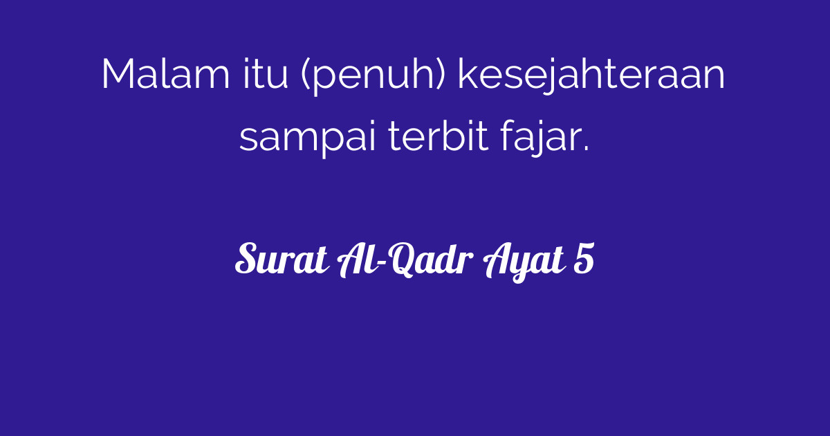 Surat Al Qadr Ayat 5 Tafsirqcom