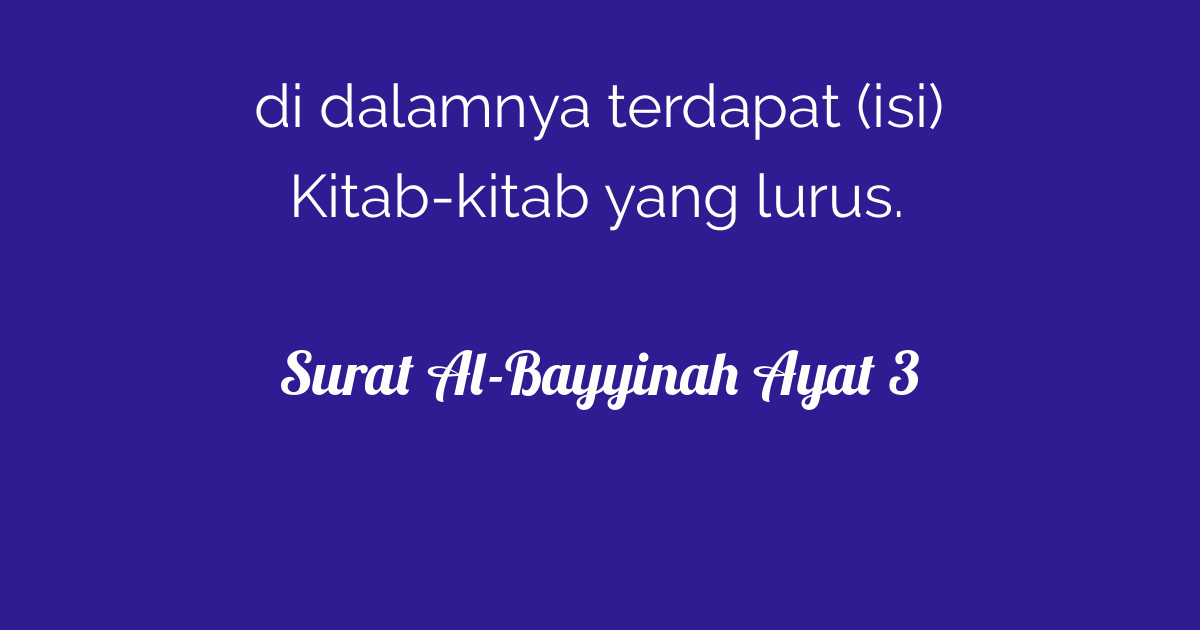 Surat Al Bayyinah Ayat 3 6534