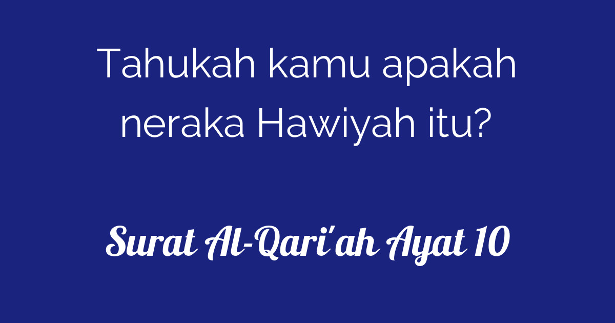 Surat Al Qariah Ayat 10 Tafsirqcom