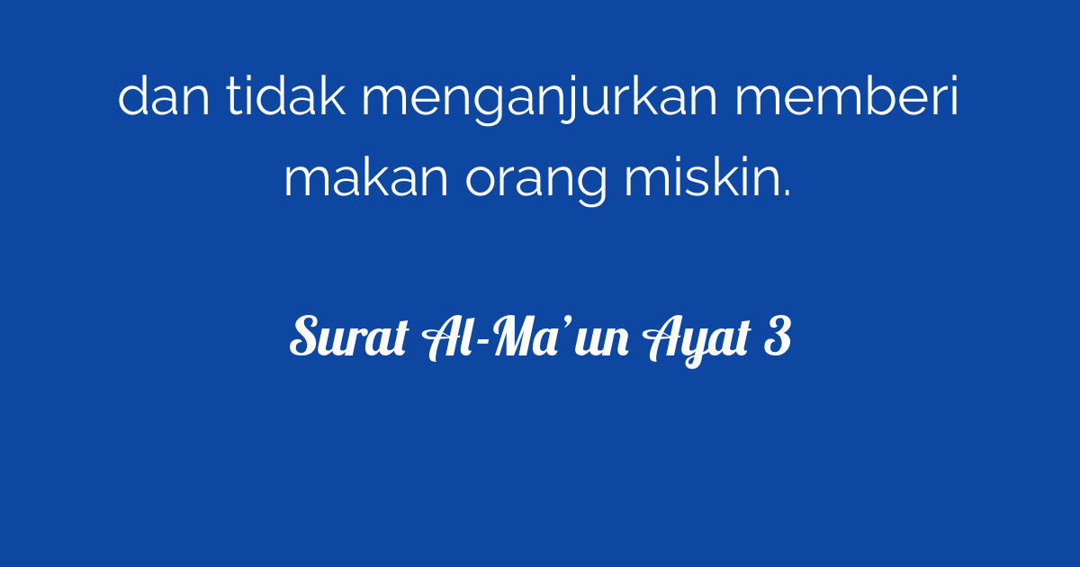 Surat Al-Ma'un Ayat 3  Tafsirq.com