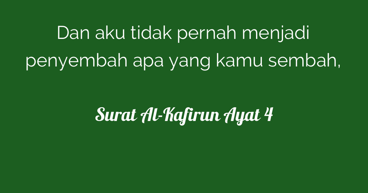 Download 83+ Contoh Surat Surat Al Kafirun Ayat 4 Terbaru Gratis