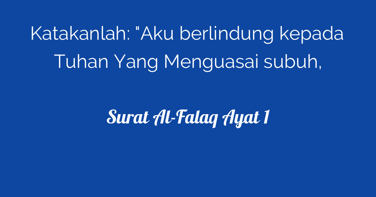 Surat Al-Falaq Ayat 1  Tafsirq.com