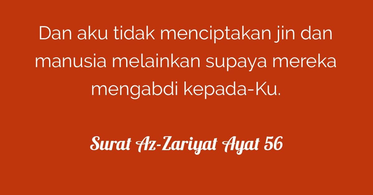 Surat Az-Zariyat Ayat 56 | Tafsirq.com