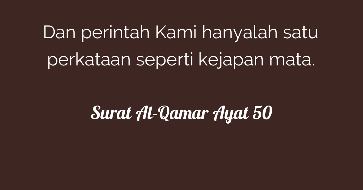 Surat Al-Qamar Ayat 50 | Tafsirq.com