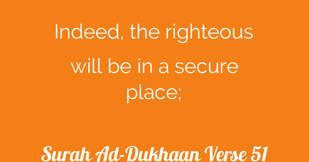Surah Ad-Dukhaan Verse 51 | Tafsirq.com